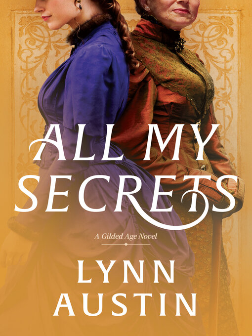 Title details for All My Secrets by Lynn Austin - Wait list